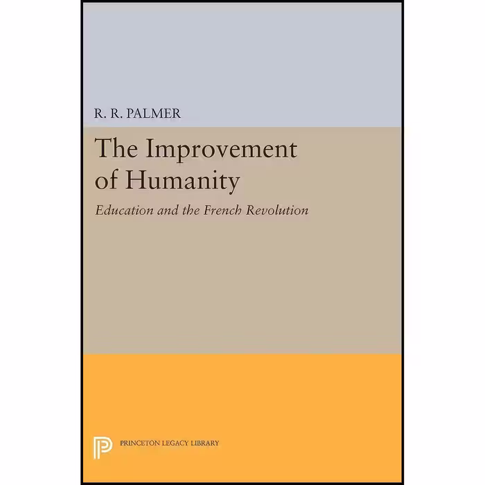 کتاب زبان اصلی The Improvement of Humanity اثر R R Palmer