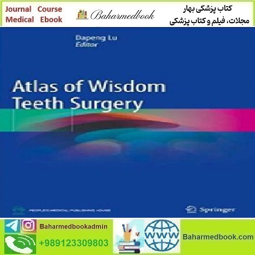 Atlas of Wisdom Teeth Surgery 2019 TRUE PDF price 1€ - کتاب پزشکی بهار