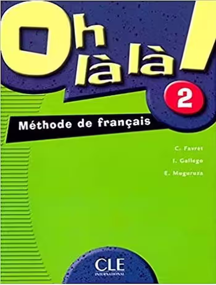 Oh la la 2 livre de leleve  cahier d activite   CD (رنگی)