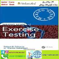 Making Sense of Exercise Testing TRUE PDF price 1€ - کتاب پزشکی بهار