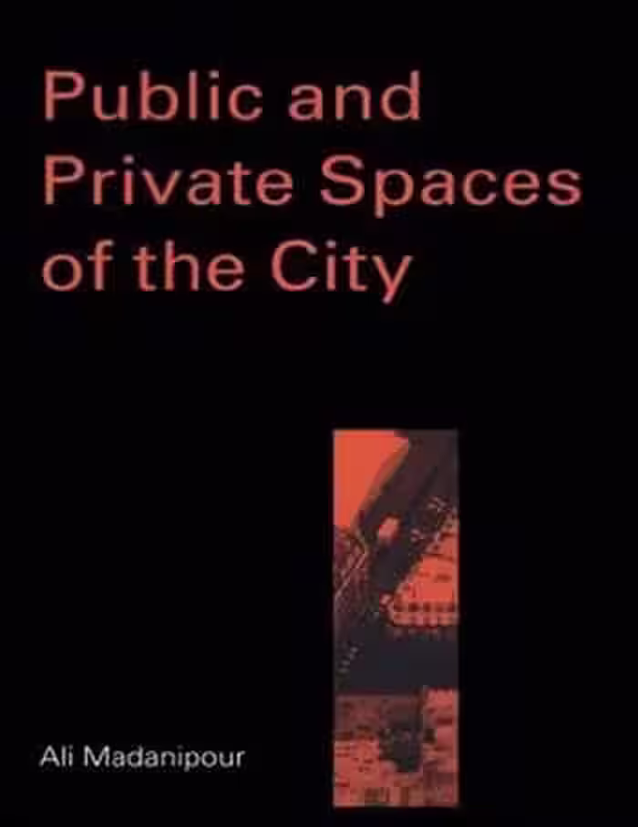 󾕇 دانلود کتاب Public and Private Spaces of the City - دانلود کتاب های دانشگاهی