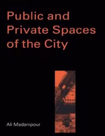 󾕇 دانلود کتاب Public and Private Spaces of the City - دانلود کتاب های دانشگاهی