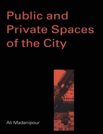  دانلود کتاب Public and Private Spaces of the City - دانلود کتاب های دانشگاهی
