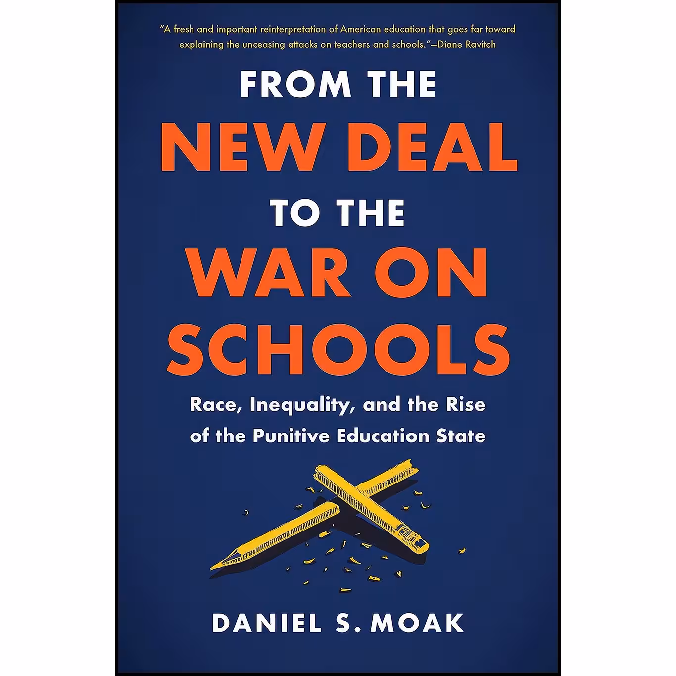 کتاب زبان اصلی From the New Deal to the War on Schools اثر Daniel S Moak