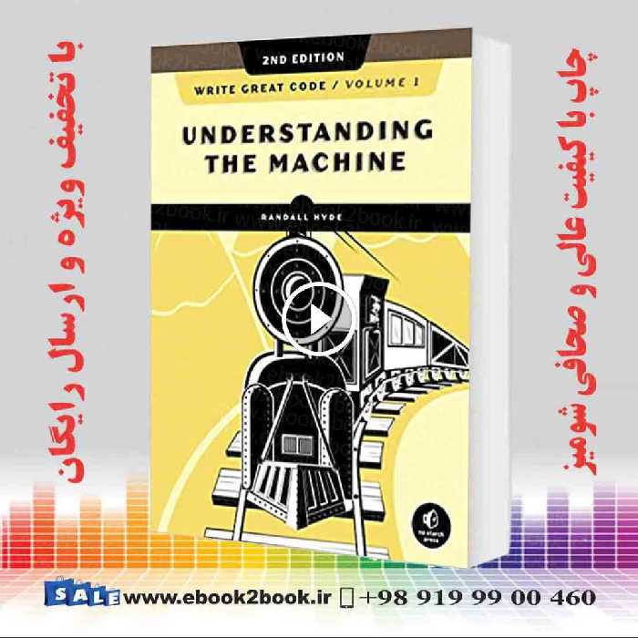 Write Great Code Volume 1,2nd Edition