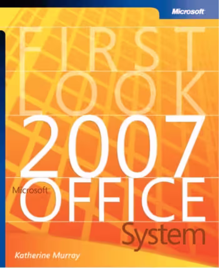 خرید و دانلود نسخه کامل کتاب First Look 2007 Microsoft Office System (Bpg Other)