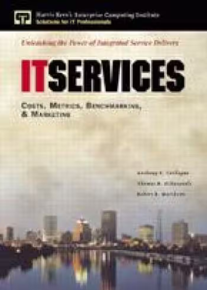 خرید و دانلود نسخه کامل کتاب IT Services Costs, Metrics, Benchmarking and Marketing