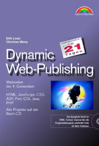 خرید و دانلود نسخه کامل کتاب Dynamic Web-Publishing in 21 Tagen . Webseiten der 4. Generation einfach erstellt