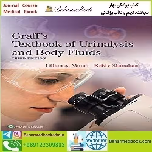 Graff's Textbook of Urinalysis and Body Fluids 2016
