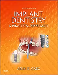 󾕇 دانلود کتاب Implant Dentistry - A Practical Approach, 2nd ed, 2009 - دانلود کتاب های دانشگاهی