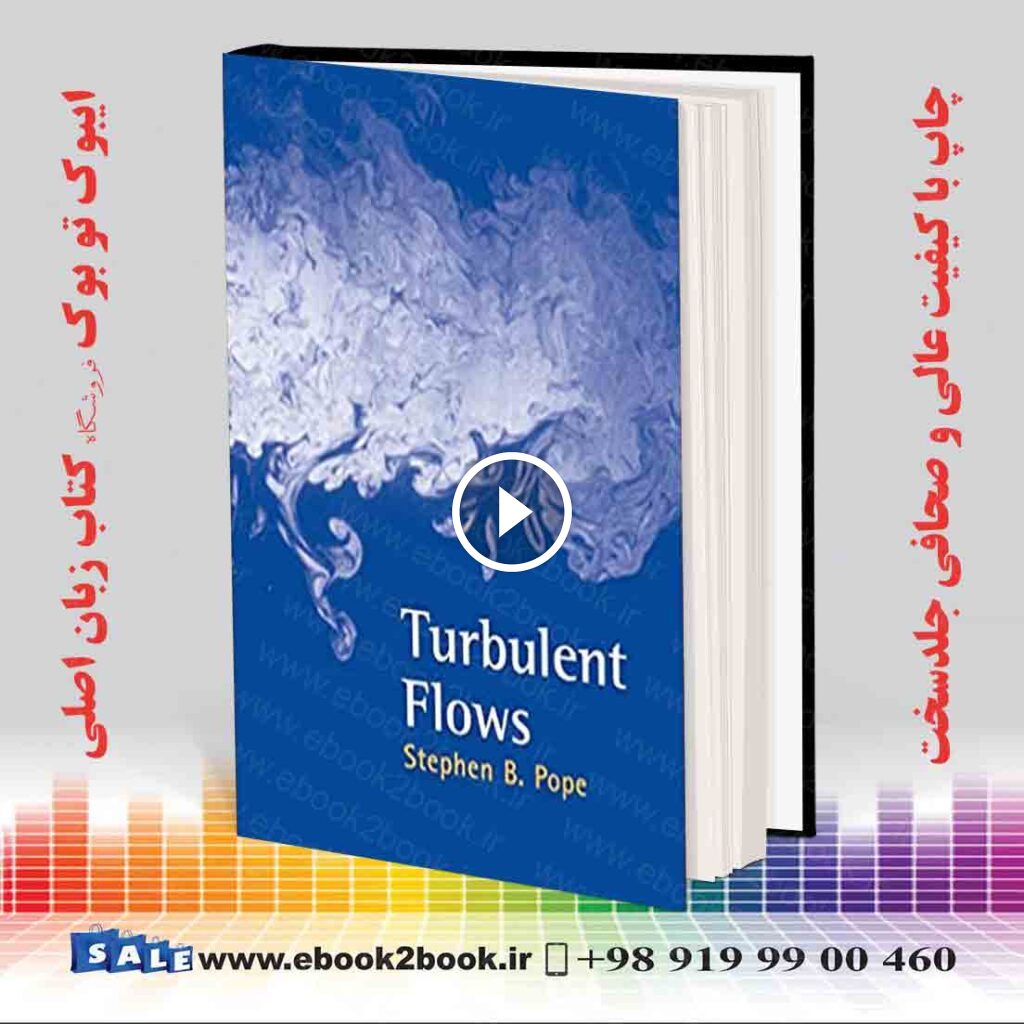 Turbulent Flows Stephen B. Pope