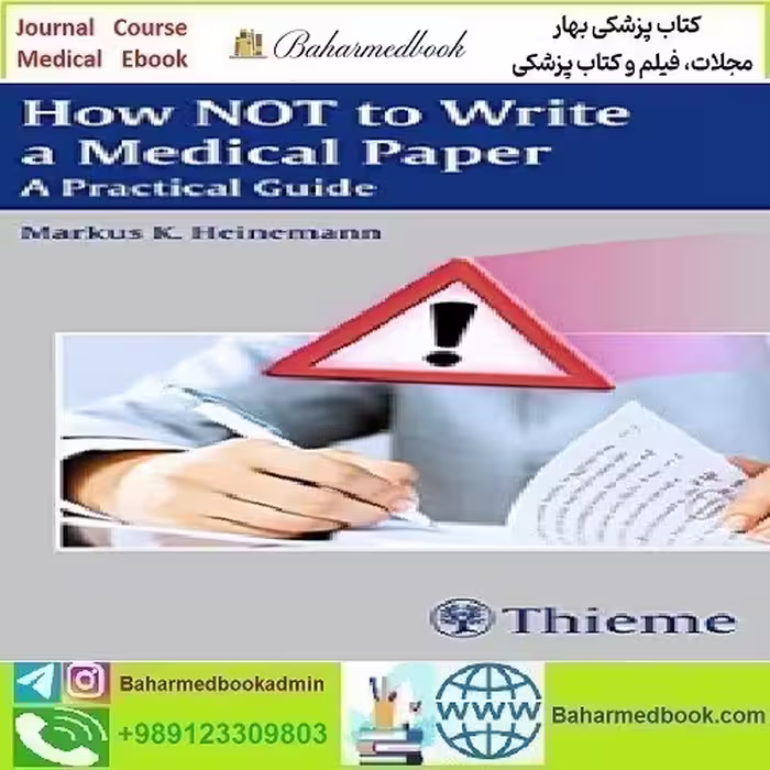 How NOT to Write a Medical Paper A Practical Guide 2016 TRU