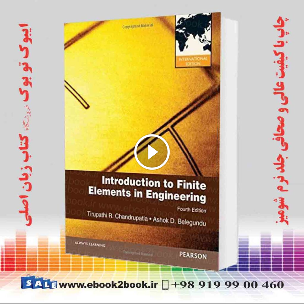 Introduction to Finite Elements in Engineering Fourth Edition