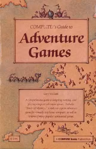 خرید و دانلود نسخه کامل کتاب Compute!'s guide to adventure games