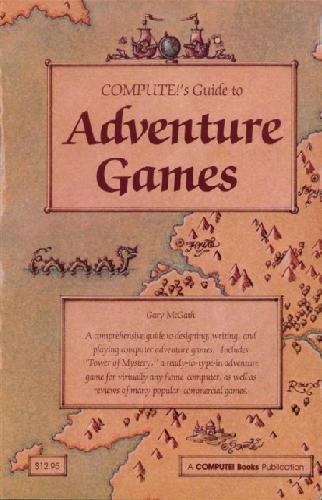 خرید و دانلود نسخه کامل کتاب Compute!'s guide to adventure games