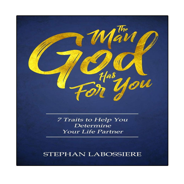 کتاب The Man God Has For You اثر Stephan Labossiere انتشارات نبض دانش