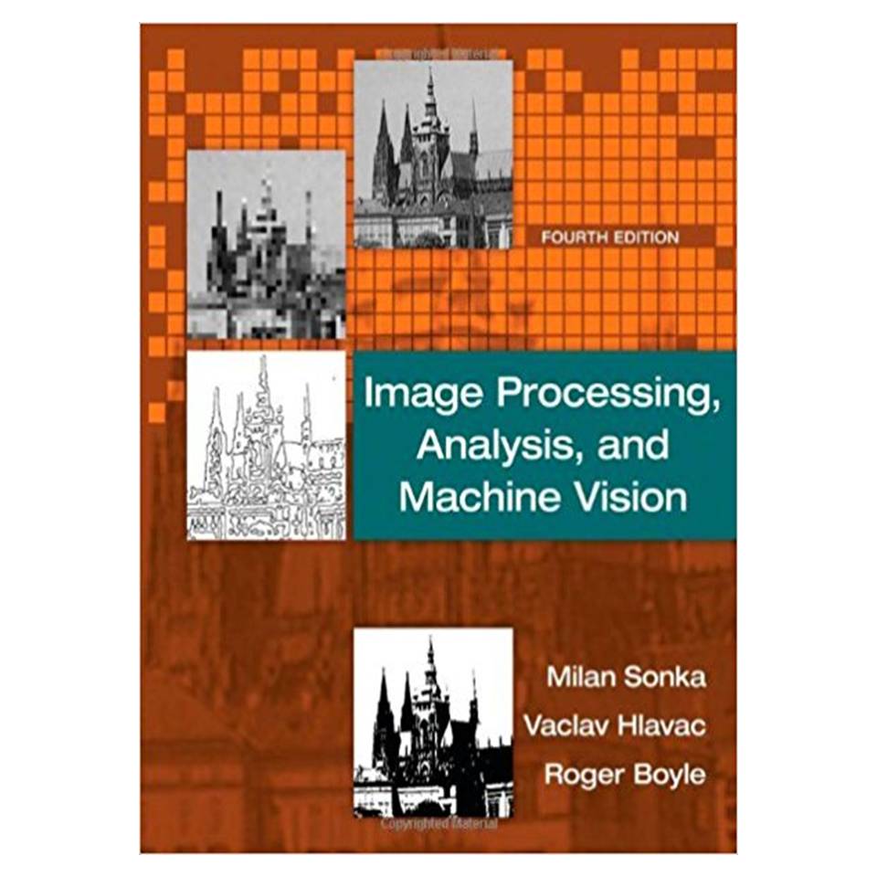 کتاب Image processing, Analysis, and Machine Vision اثر جمعی از نویسندگان انتشارات مؤلفین طلایی