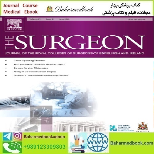 The Surgeon Volume 20 Issue 1 to 10 2022 TRUE PDF price 10€ - کتاب پزشکی بهار
