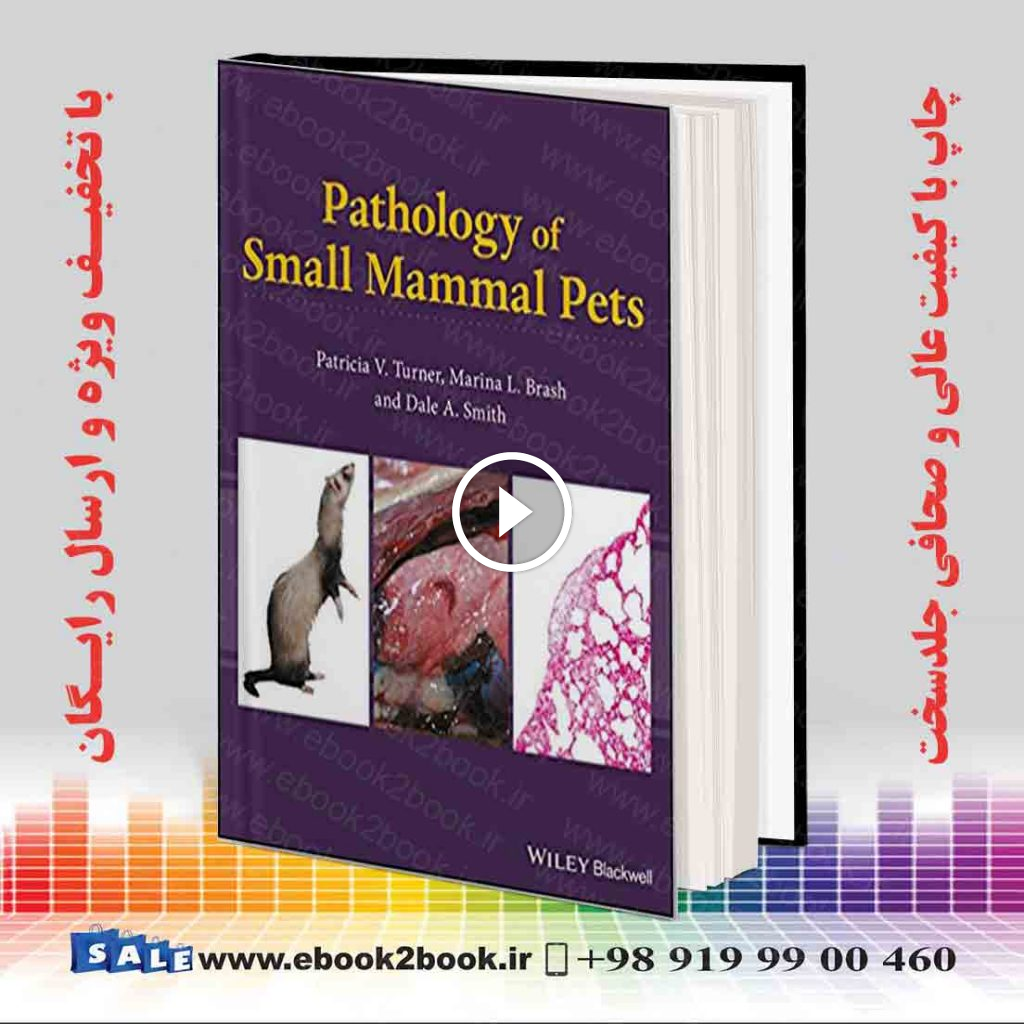 Pathology of Small Mammal Pets