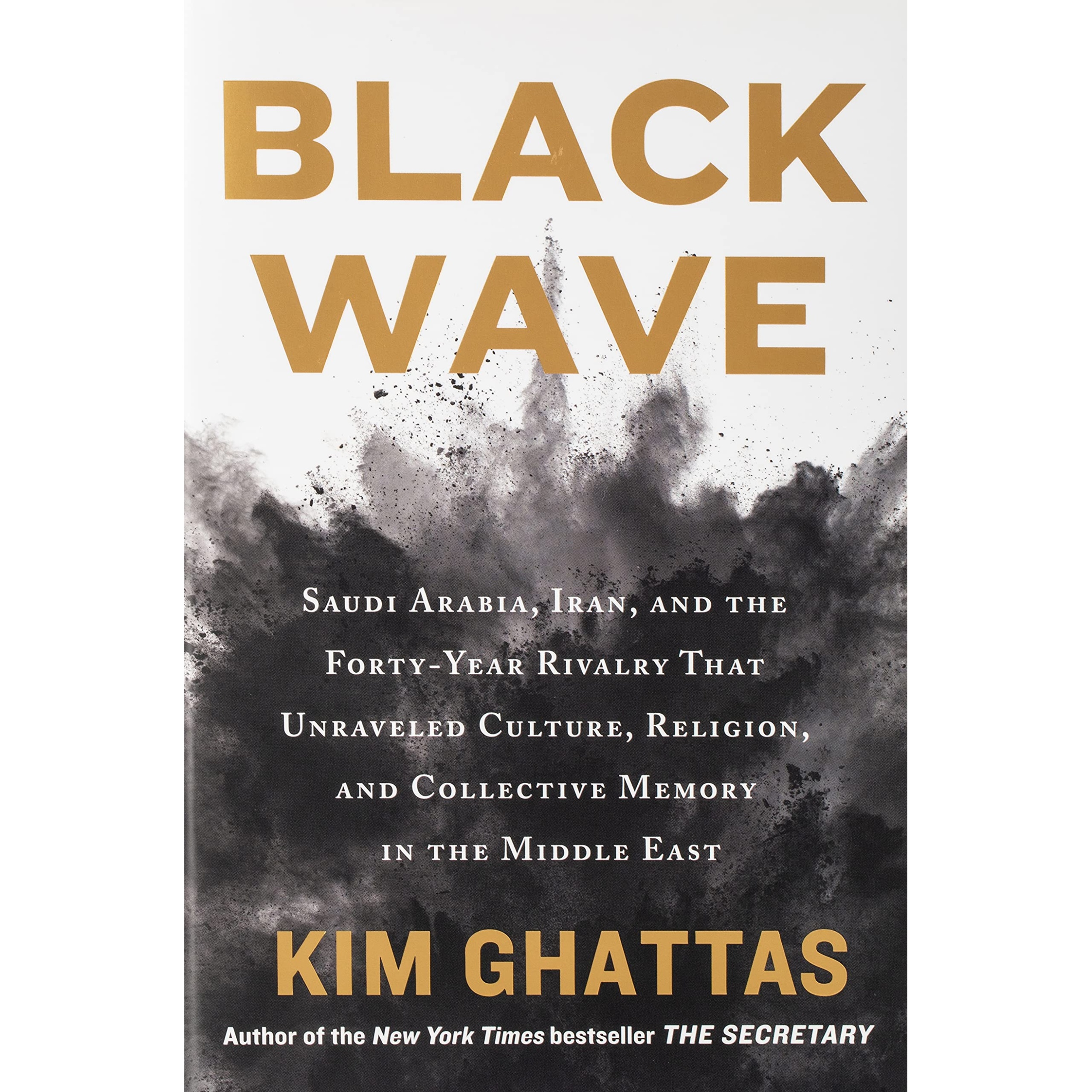کتاب Black Wave اثر Kim Ghattas انتشارات Macmillan Publishers