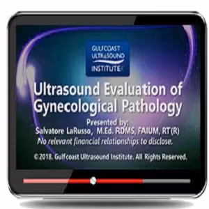 Gulfcoast Ultrasound Evaluation of Gynecological Pathology at 10€