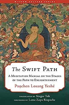 خرید و دانلود نسخه کامل کتاب The Swift Path: A Meditation Manual on the Stages of the Path to Enlightenment (Wisdom Culture Series) - ٍ   Pdf