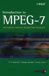 خرید و دانلود نسخه کامل کتاب Introduction to MPEG 7. Multimedia Content Description Language