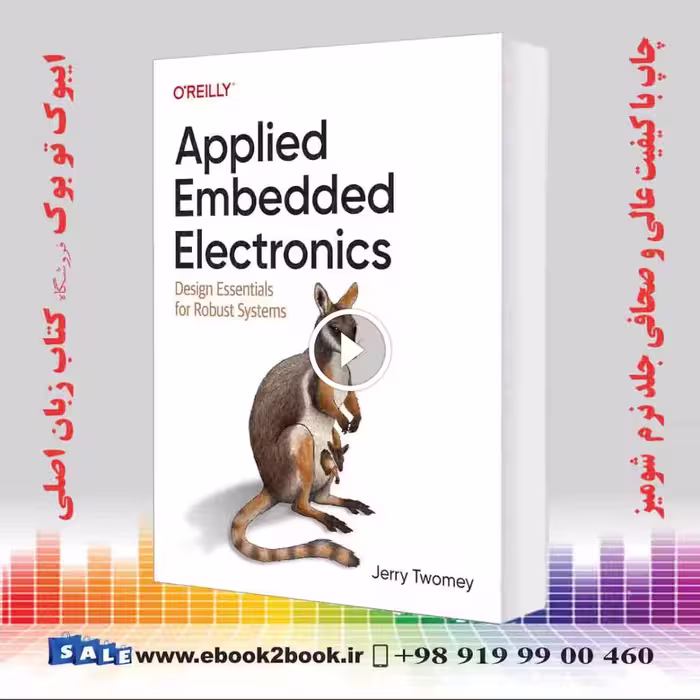 Applied Embedded Electronics: Design Essentials for Robust Systems