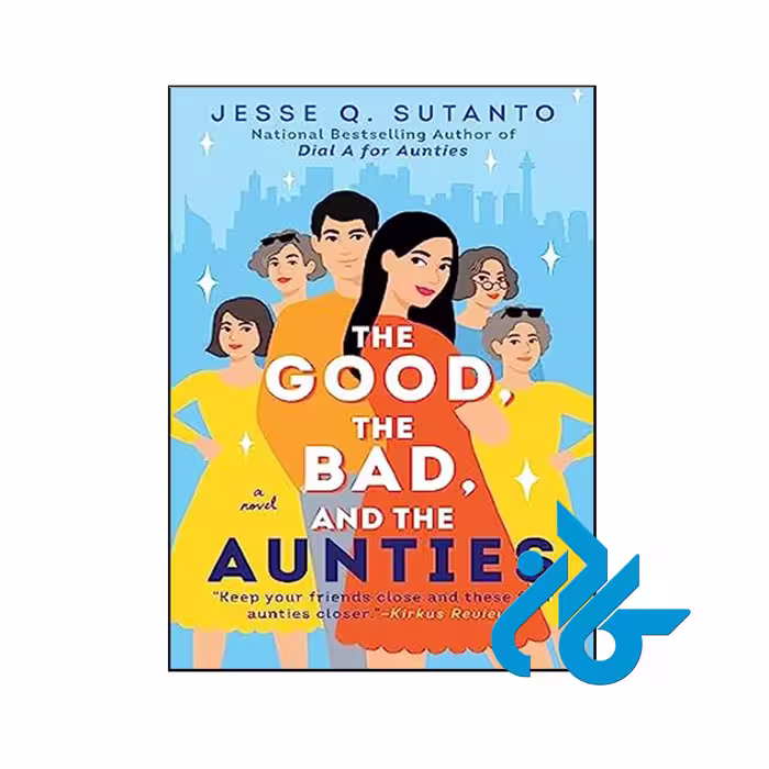 خرید و قیمت کتاب The Good the Bad and the Aunties از فروشگاه کادن