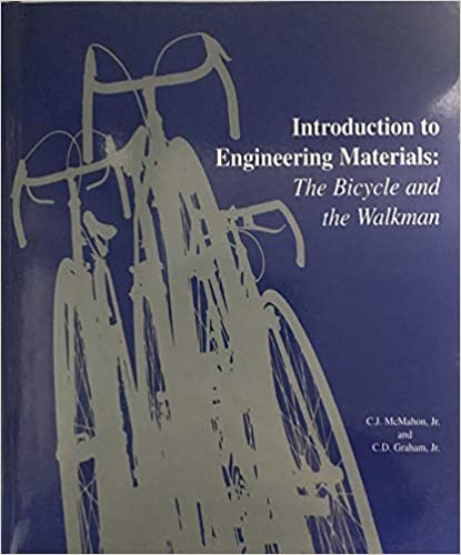 خرید و دانلود نسخه کامل کتاب Introduction to engineering materials : the bicycle and the walkman BY McMahon And Graham.- Pdf