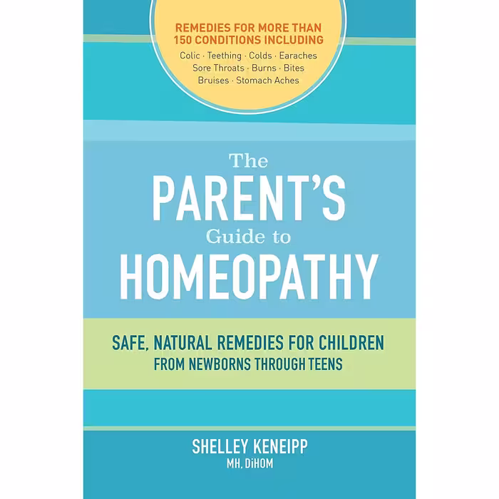 کتاب The Parents Guide to Homeopathy اثر Shelley Keneipp انتشارات North Atlantic Books