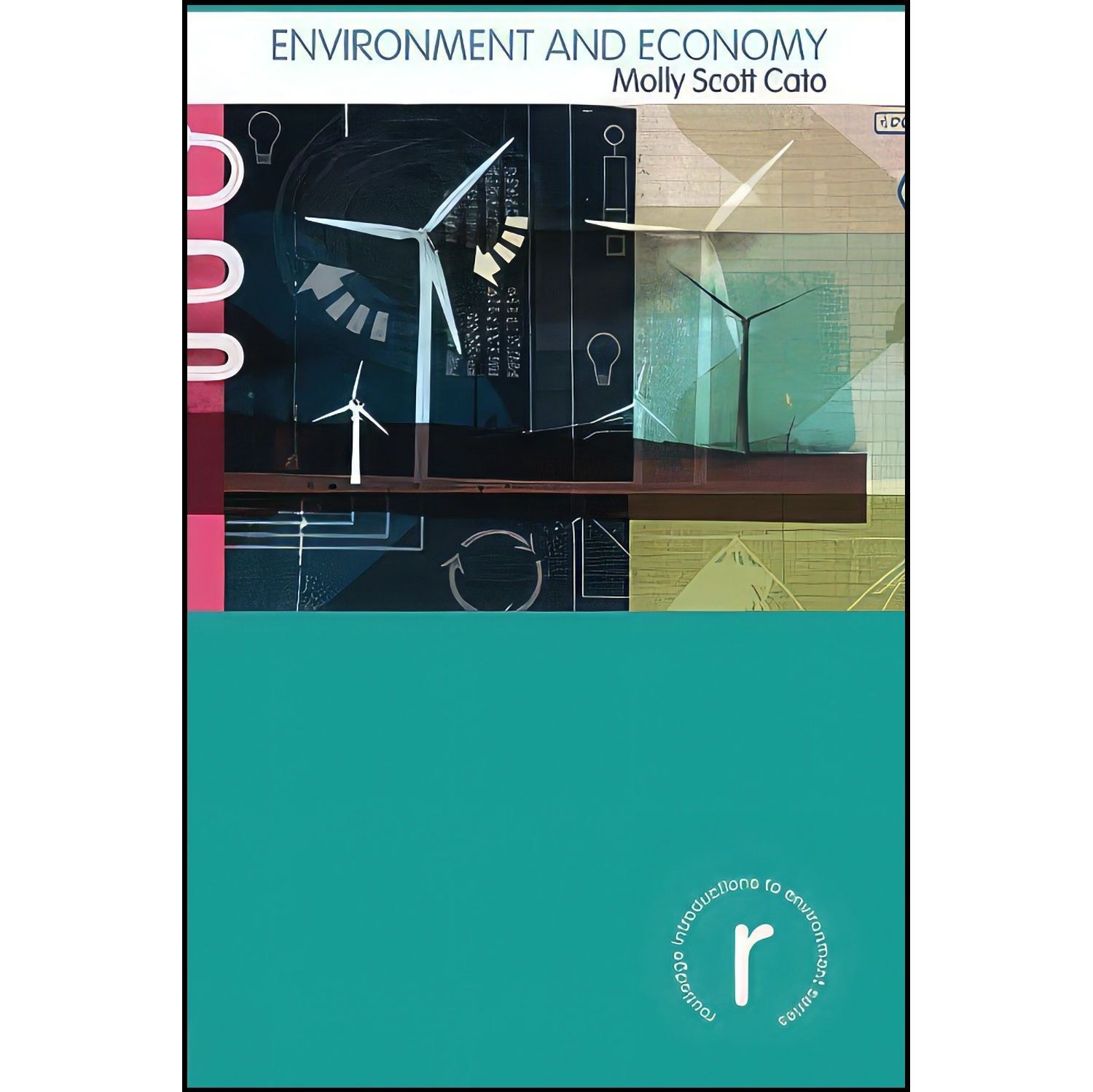 کتاب زبان اصلی Environment and Economy اثر Molly Scott Cato