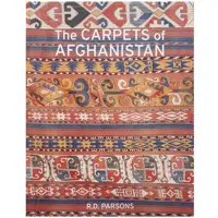 كتاب The Carpets of Afghanistan اثر Richard D. Parsons انتشارات ACC