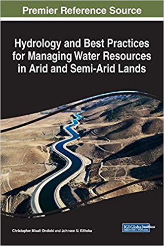 خرید و دانلود نسخه کامل کتاب Hydrology and Best Practices for Managing Water Resources in Arid and Semi-Arid Lands