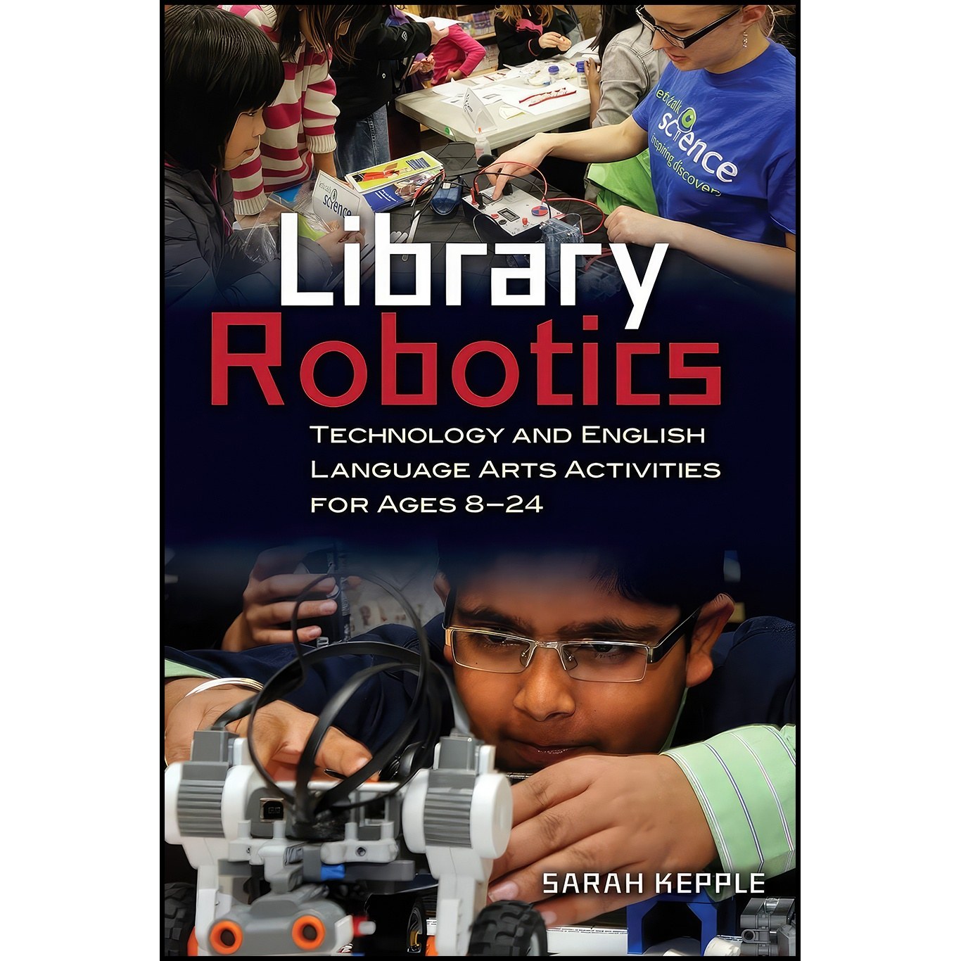کتاب زبان اصلی Library Robotics اثر Sarah Kepple