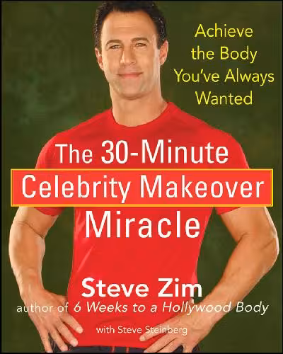 خرید و دانلود نسخه کامل کتاب The 30-Minute Celebrity Makeover Miracle: Achieve the Body You've Always Wanted - PDF