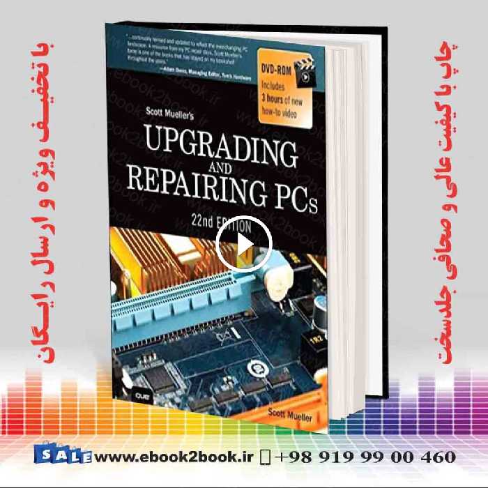 Upgrading and Repairing PCs 22nd Edition