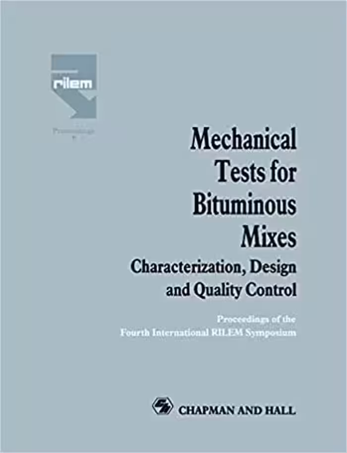 󾕇 دانلود کتاب Mechanical Tests For Bituminous Mixes - Characterization, Design, And Quality Control, 1990 - دانلود کتاب های دانشگاهی