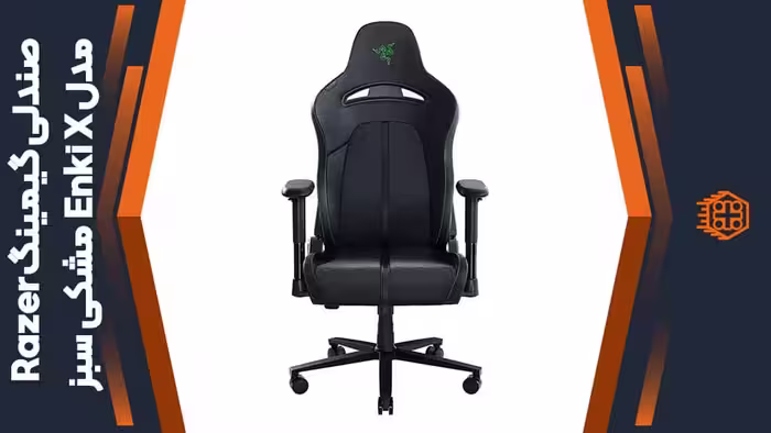 صندلی گیمینگ Razer مدل Enki X – مشکی/سبز