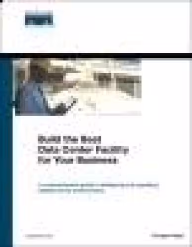 خرید و دانلود نسخه کامل کتاب Build the Best Data Center Facility for Your Business