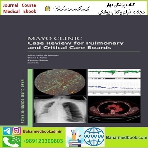 Mayo Clinic Case Review for Pulmonary and Critical Care Boards