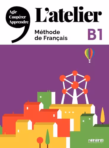خرید و دانلود نسخه کامل کتاب L'atelier - Méthode de Français - B1