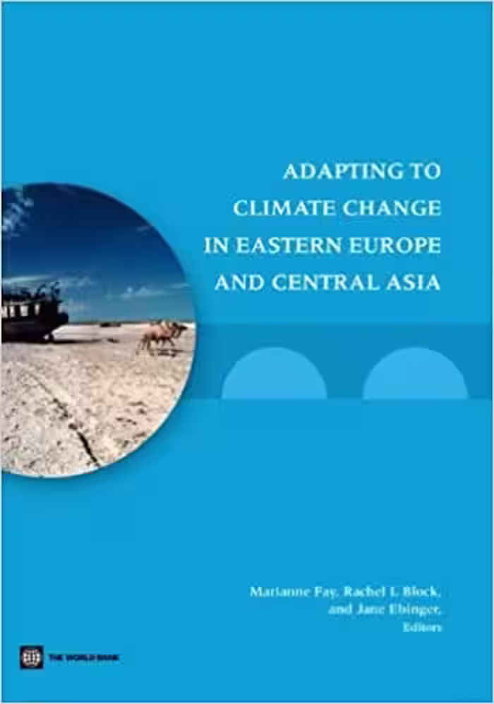 󾕇 دانلود کتاب Adapting To Climate Change In Eastern Europe And Central Asia, 2010 - دانلود کتاب های دانشگاهی