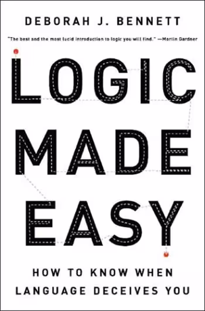 خرید و دانلود نسخه کامل کتاب Logic made easy: how to know when language deceives you - PDF