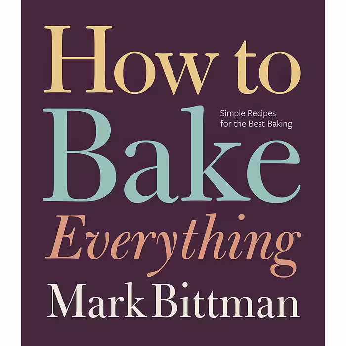 کتاب زبان اصلی How to Bake Everything Simple Recipes for the Best Baking How to 