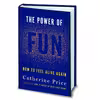 کتاب The Power of Fun اثر Catherine Price انتشارات Random House