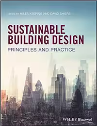󾕇 دانلود کتاب Sustainable Building Design Principles and Practice - دانلود کتاب های دانشگاهی