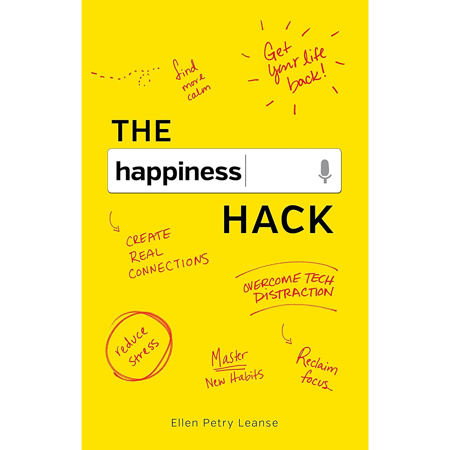 کتاب The Happiness Hack اثر Ellen Petry Leanse انتشارات Simple Truths