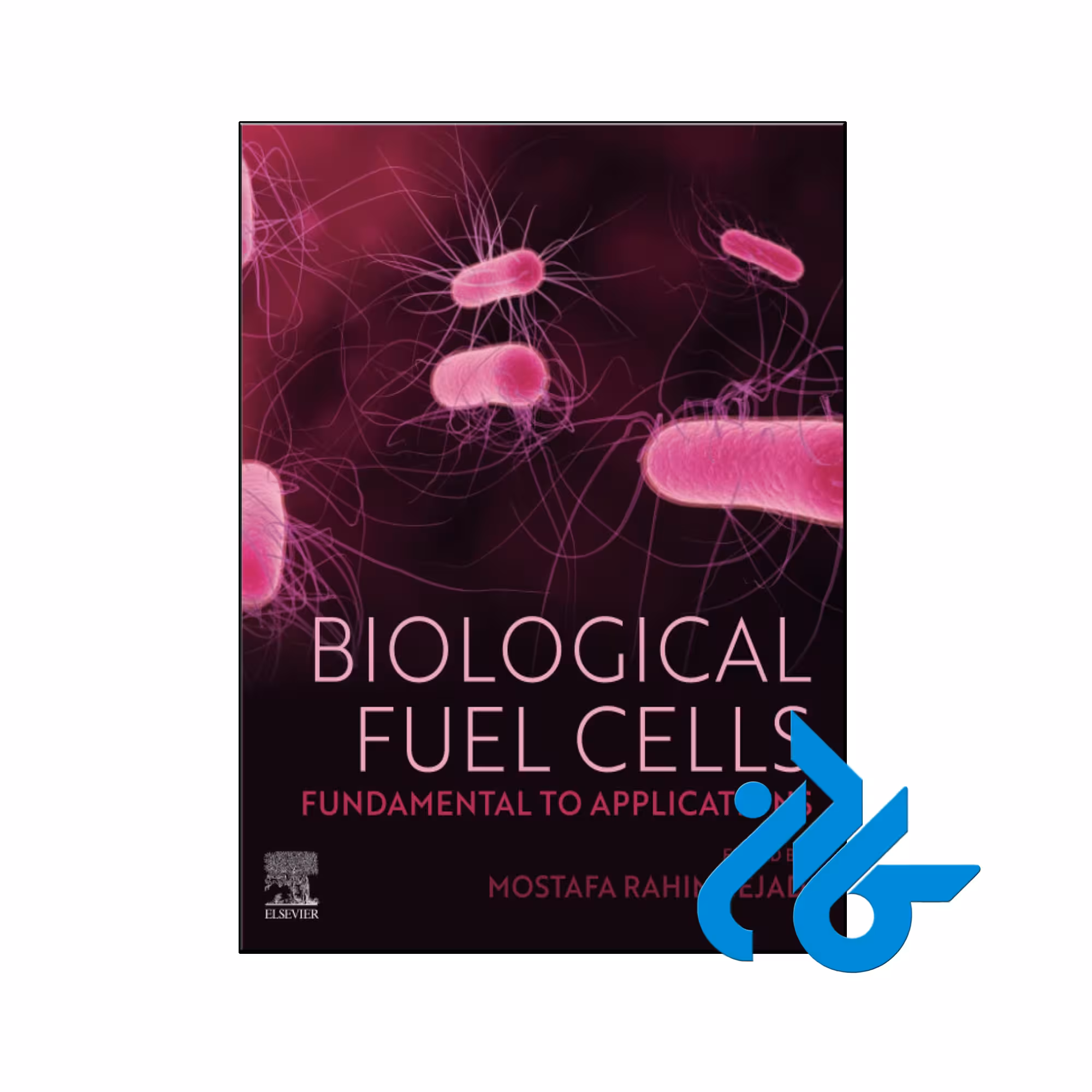 کتاب Biological Fuel Cells Fundamental to Applications