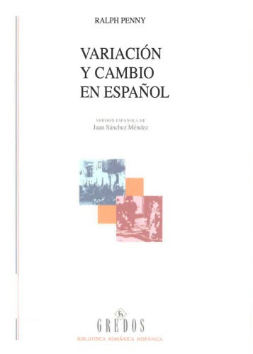 خرید و دانلود نسخه کامل کتاب Variacion y cambio en espanol